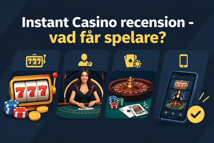 Instant Casino recension - vad får spelare?